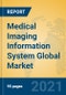 Medical Imaging Information System Global Market Insights 2021, Analysis and Forecast to 2026, by Manufacturers, Regions, Technology, Application - Product Thumbnail Image