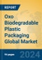 Oxo Biodegradable Plastic Packaging Global Market Insights 2024, Analysis and Forecast to 2029, by Manufacturers, Regions, Technology, Application - Product Image