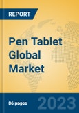 Pen Tablet Global Market Insights 2023, Analysis and Forecast to 2028, by Manufacturers, Regions, Technology, Product Type- Product Image
