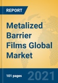 Metalized Barrier Films Global Market Insights 2021, Analysis and Forecast to 2026, by Manufacturers, Regions, Technology, Application- Product Image