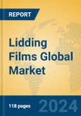 Lidding Films Global Market Insights 2024, Analysis and Forecast to 2029, by Manufacturers, Regions, Technology, Application- Product Image