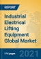 Industrial Electrical Lifting Equipment Global Market Insights 2021, Analysis and Forecast to 2026, by Manufacturers, Regions, Technology, Application, Product Type - Product Image