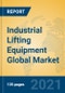 Industrial Lifting Equipment Global Market Insights 2021, Analysis and Forecast to 2026, by Manufacturers, Regions, Technology, Application - Product Image
