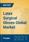 Latex Surgical Gloves Global Market Insights 2021, Analysis and Forecast to 2026, by Manufacturers, Regions, Technology, Application, Product Type - Product Thumbnail Image