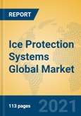 Ice Protection Systems Global Market Insights 2021, Analysis and Forecast to 2026, by Manufacturers, Regions, Technology, Application, Product Type- Product Image