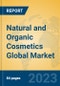 Natural and Organic Cosmetics Global Market Insights 2023, Analysis and Forecast to 2028, by Manufacturers, Regions, Technology, Application, Product Type - Product Image