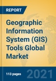 Geographic Information System (GIS) Tools Global Market Insights 2021, Analysis and Forecast to 2026, by Manufacturers, Regions, Technology, Application, Product Type- Product Image