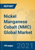 Nickel Manganese Cobalt (NMC) Global Market Insights 2021, Analysis and Forecast to 2026, by Manufacturers, Regions, Technology, Application, Product Type- Product Image