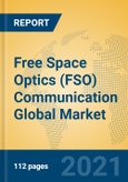 Free Space Optics (FSO) Communication Global Market Insights 2021, Analysis and Forecast to 2026, by Manufacturers, Regions, Technology, Product Type- Product Image