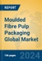 Moulded Fibre Pulp Packaging Global Market Insights 2024, Analysis and Forecast to 2029, by Manufacturers, Regions, Technology - Product Thumbnail Image