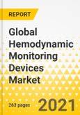 Global Hemodynamic Monitoring Devices Market: Focus on Product, Modality, Setting, and 21 Countries - Analysis and Forecast, 2021-2030- Product Image