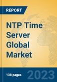 NTP Time Server Global Market Insights 2023, Analysis and Forecast to 2028, by Manufacturers, Regions, Technology, Application, Product Type- Product Image