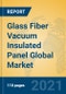 Glass Fiber Vacuum Insulated Panel Global Market Insights 2021, Analysis and Forecast to 2026, by Manufacturers, Regions, Technology, Application, Product Type - Product Thumbnail Image