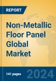 Non-Metallic Floor Panel Global Market Insights 2024, Analysis and Forecast to 2029, by Manufacturers, Regions, Technology, Application, Product Type- Product Image