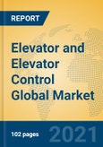 Elevator and Elevator Control Global Market Insights 2021, Analysis and Forecast to 2026, by Manufacturers, Regions, Technology, Application, Product Type- Product Image