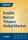 Double Benzyl Toluene Global Market Insights 2023, Analysis and Forecast to 2028, by Manufacturers, Regions, Technology, Application, Product Type- Product Image