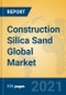 Construction Silica Sand Global Market Insights 2021, Analysis and Forecast to 2026, by Manufacturers, Regions, Technology, Application - Product Thumbnail Image