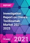 Investigation Report on China's Tocilizumab Market 2021-2025 - Product Thumbnail Image