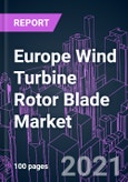 Europe Wind Turbine Rotor Blade Market 2020-2027 by Location of Deployment (Onshore, Offshore), Blade Material (Carbon Fiber, Glass Fiber), Blade Length, Installation Type (New Installation, Replacement), and Country: Trend Outlook and Growth Opportunity- Product Image