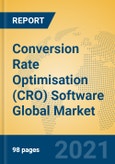 Conversion Rate Optimisation (CRO) Software Global Market Insights 2021, Analysis and Forecast to 2026, by Manufacturers, Regions, Technology, Application, Product Type- Product Image