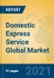 Domestic Express Service Global Market Insights 2021, Analysis and Forecast to 2026, by Manufacturers, Regions, Technology, Application, Product Type - Product Thumbnail Image