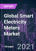 Global Smart Electricity Meters Market 2020-2027 by Component, Technology (AMR, AMI), Communication Type (Cellular, RF, PLC), Phase (GISM, GIST, GISS), Precision (0.25S, 0.2S, 0.5S), End Use, and Region: Trend Outlook and Growth Opportunity- Product Image
