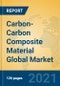 Carbon-Carbon Composite Material Global Market Insights 2021, Analysis and Forecast to 2026, by Manufacturers, Regions, Technology, Application, Product Type - Product Image
