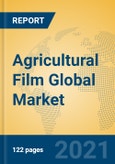 Agricultural Film Global Market Insights 2021, Analysis and Forecast to 2026, by Manufacturers, Regions, Technology, Application, Product Type- Product Image