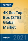 4K Set Top Box (STB) Global Market Insights 2021, Analysis and Forecast to 2026, by Manufacturers, Regions, Technology, Application, Product Type- Product Image