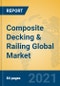 Composite Decking & Railing Global Market Insights 2021, Analysis and Forecast to 2026, by Manufacturers, Regions, Technology, Application, Product Type - Product Thumbnail Image