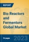 Bio Reactors and Fermentors Global Market Insights 2023, Analysis and Forecast to 2028, by Manufacturers, Regions, Technology, Application, Product Type - Product Image