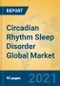 Circadian Rhythm Sleep Disorder Global Market Insights 2021, Analysis and Forecast to 2026, by Manufacturers, Regions, Technology, Application - Product Thumbnail Image