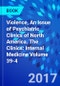 Violence, An Issue of Psychiatric Clinics of North America. The Clinics: Internal Medicine Volume 39-4 - Product Thumbnail Image