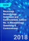 Neurology. Neonatology Questions and Controversies. Edition No. 3. Neonatology: Questions & Controversies - Product Thumbnail Image