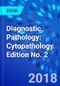 Diagnostic Pathology: Cytopathology. Edition No. 2 - Product Thumbnail Image