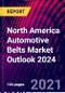 North America Automotive Belts Market Outlook 2024 - Product Thumbnail Image