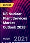 US Nuclear Plant Services Market Outlook 2028 - Product Thumbnail Image