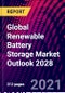 Global Renewable Battery Storage Market Outlook 2028 - Product Thumbnail Image