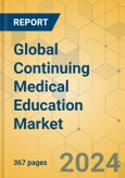 Global Continuing Medical Education Market - Outlook & Forecast 2023-2028- Product Image