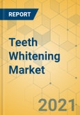 Teeth Whitening Market - Global Outlook and Forecast 2021-2026- Product Image