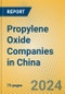 Propylene Oxide Companies in China - Product Thumbnail Image