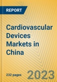 Cardiovascular Devices Markets in China- Product Image