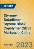 Styrene-Butadiene-Styrene Block Copolymer (SBS) Markets in China- Product Image