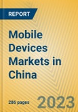 Mobile Devices Markets in China- Product Image