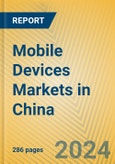 Mobile Devices Markets in China- Product Image