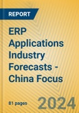 ERP Applications Industry Forecasts - China Focus- Product Image