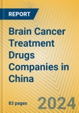 Brain Cancer Treatment Drugs Companies in China- Product Image