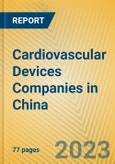 Cardiovascular Devices Companies in China- Product Image