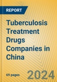 Tuberculosis Treatment Drugs Companies in China- Product Image