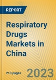 Respiratory Drugs Markets in China- Product Image